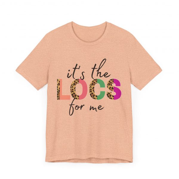 It's the Locs for Me T-Shirt - Image 51