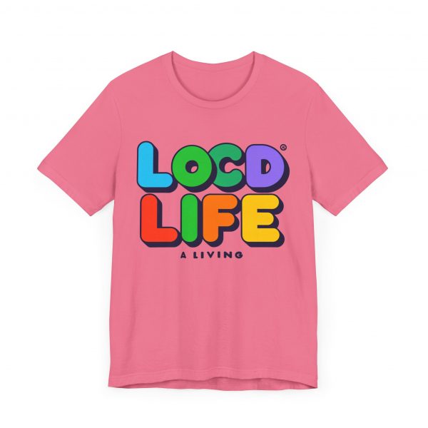 Locd Life A Living T-Shirt - Image 67