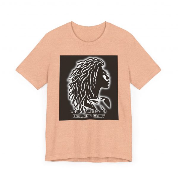 Your Hair is Your Crowning Glory T-Shirt - Locs Design - Image 51