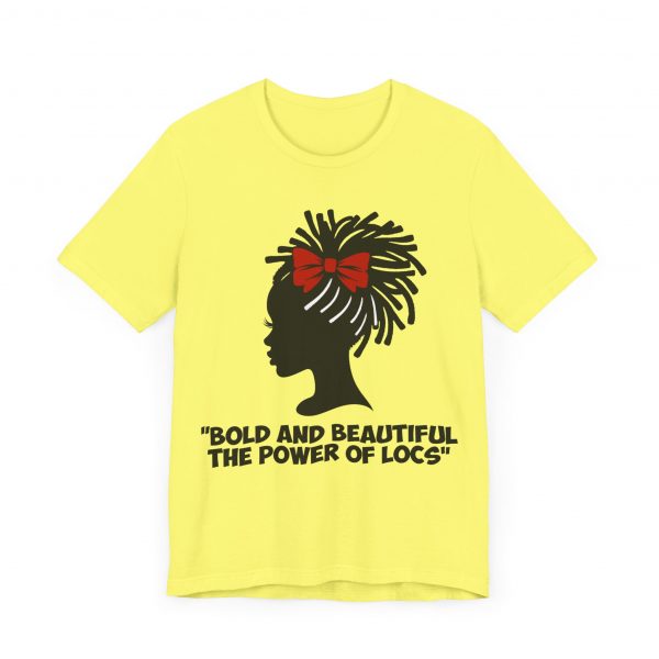 Bold and Beautiful Locs T-Shirt - Image 35