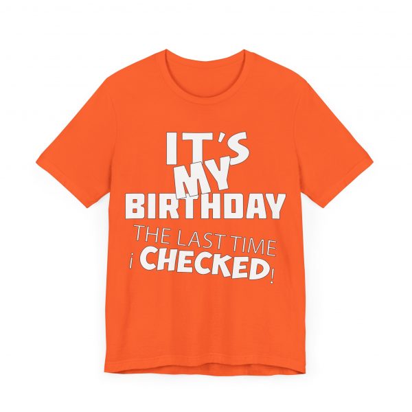 It's My Birthday T-Shirt - Image 39