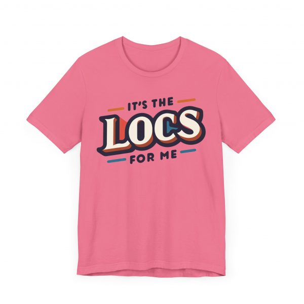 It's the Locs for Me T-Shirt - Multiple Colors Available - Image 59