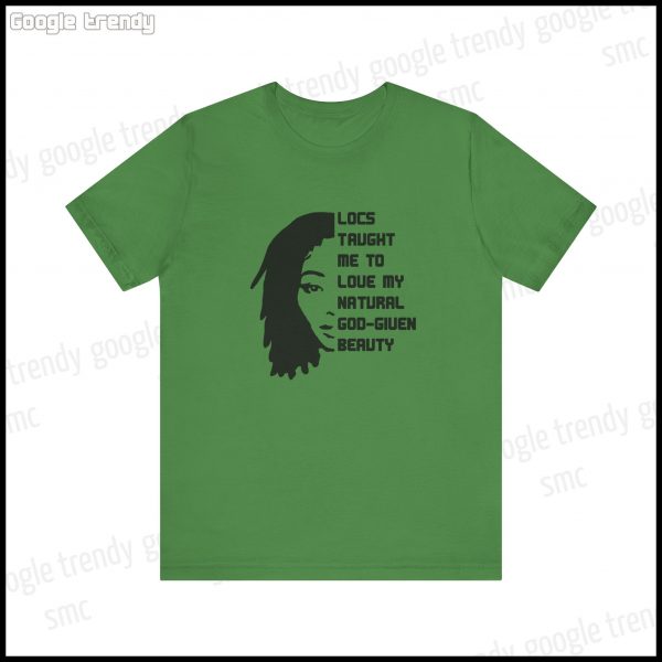 Natural Beauty Locs Inspiration T-Shirt - Image 9