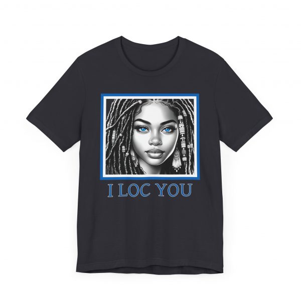 I Loc You: Romantic Loc-Inspired Tee - Image 23
