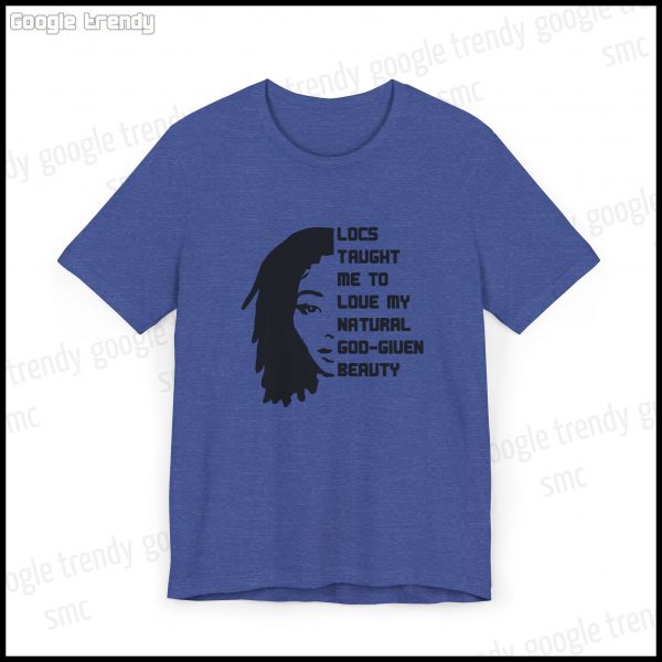 Natural Beauty Locs Inspiration T-Shirt - Image 67