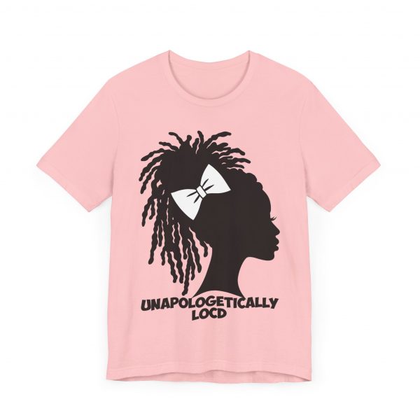 Unapologetically Loc'd T-Shirt - Image 31