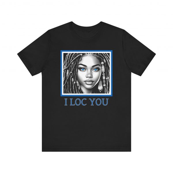I Loc You: Romantic Loc-Inspired Tee - Image 9