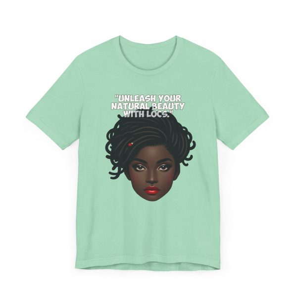 Unleash Your Natural Beauty with Locs T-Shirt - Image 11