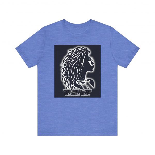 Your Hair is Your Crowning Glory T-Shirt - Locs Design - Image 57