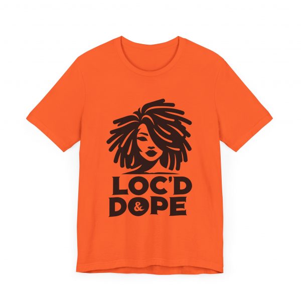 Loc'd & Dope girl T-Shirt - Image 19