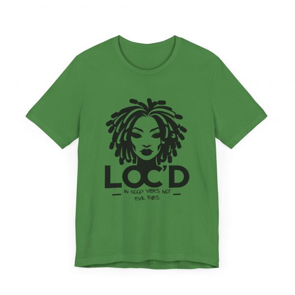 Loc'd & GOOD VIBES T-Shirt - Image 7