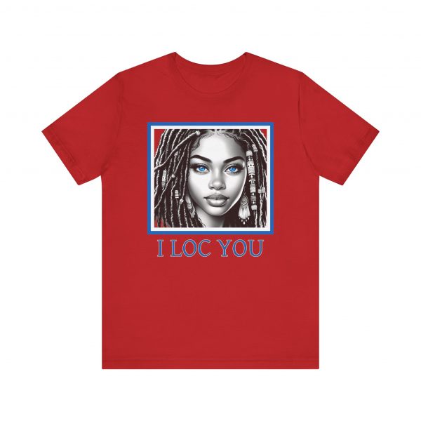 I Loc You: Romantic Loc-Inspired Tee - Image 57