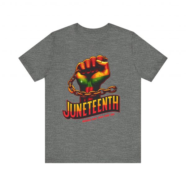 Juneteenth Celebration T-Shirt - Bold Graphic Tee - Breaking Every Chain Since 1865 - Comfortable and Stylish Unisex Shirt - Image 13