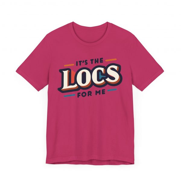 It's the Locs for Me T-Shirt - Multiple Colors Available - Image 63