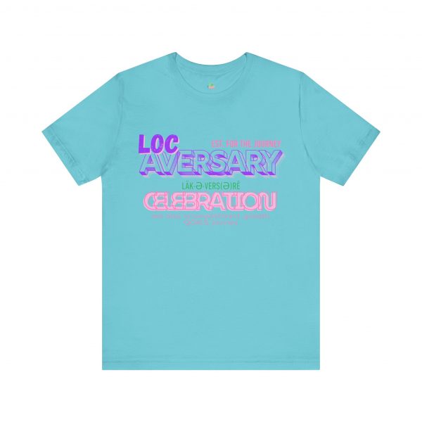 Loc-Aversary Celebration Tee - Image 33