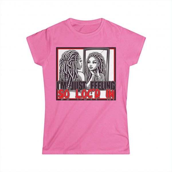 Women's Feeling Loc'd IN Tee - Image 28