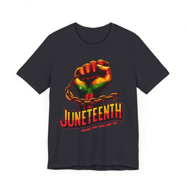 Juneteenth Celebration T-Shirt - Bold Graphic Tee - Breaking Every Chain Since 1865 - Comfortable and Stylish Unisex Shirt - Image 31