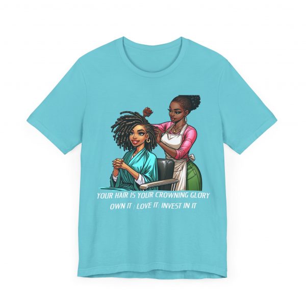 Empowerment Chic Tee: 'Your Hair Is Your Crowning Glory - Image 51