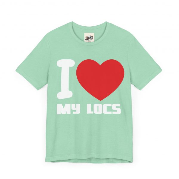 I Love My Locs T-Shirt - Black, Comfortable, Unisex, Dreadlocks Pride Tee - Image 39