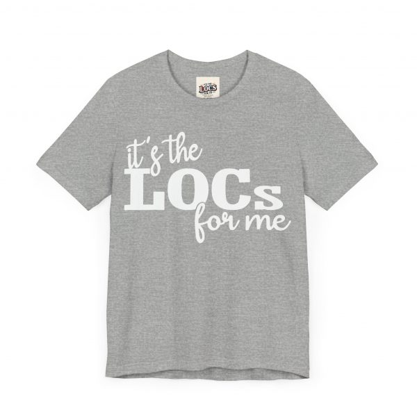 It's the Locs for Me T-Shirt - Multiple Colors Available white print - Image 11