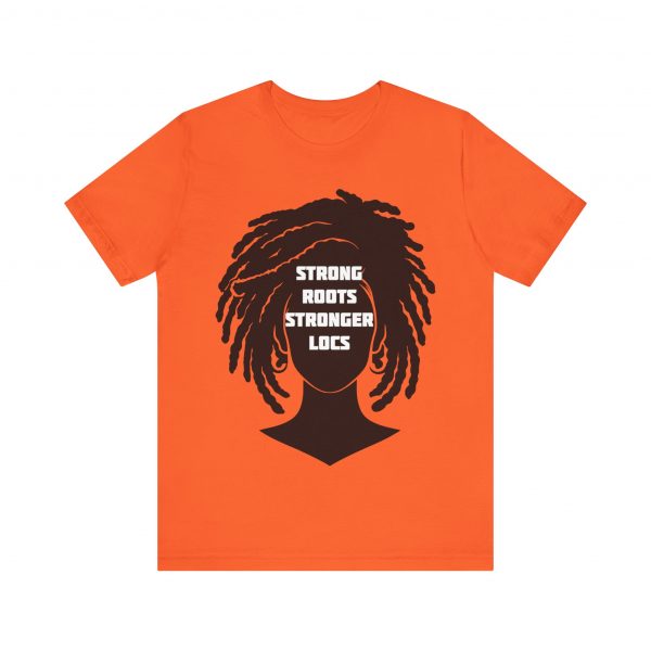 Strong Roots Stronger Locs T Shirt - Image 33