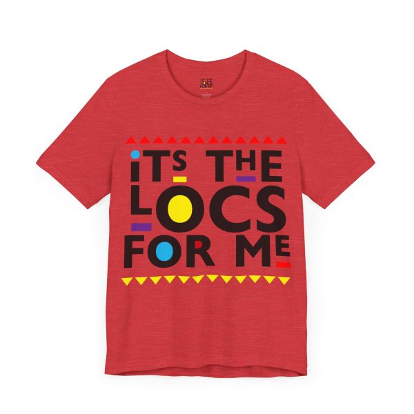 It's the locs for me T Shirt - Image 59