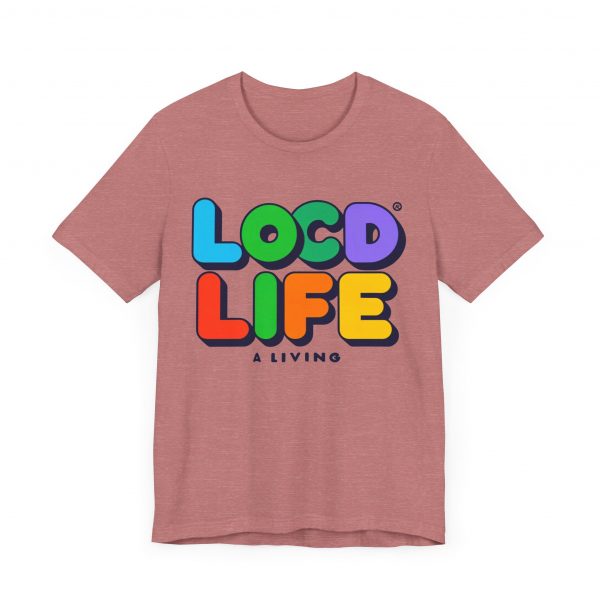 Locd Life A Living T-Shirt - Image 19