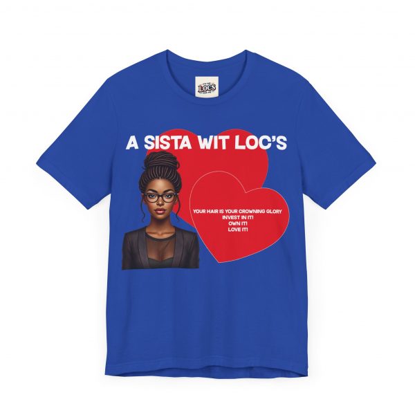 "A Sista Wit Loc's" T-Shirt - Image 51