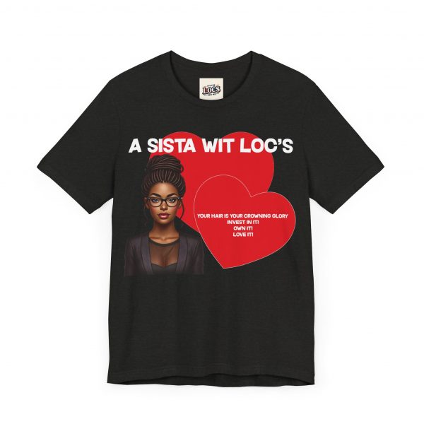 "A Sista Wit Loc's" T-Shirt - Image 27