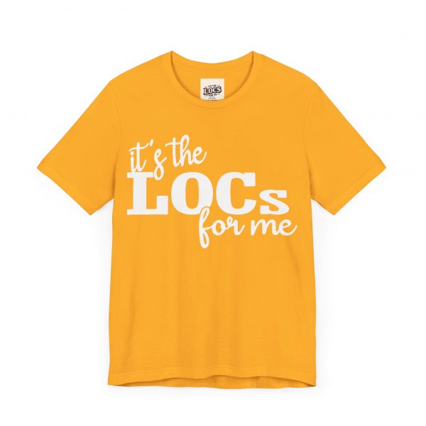 It's the Locs for Me T-Shirt - Multiple Colors Available white print - Image 23
