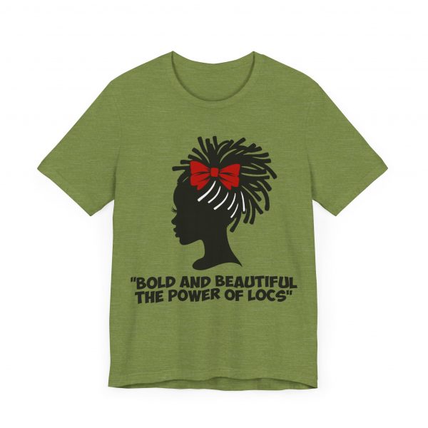 Bold and Beautiful Locs T-Shirt - Image 39