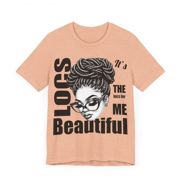 Beautiful Locs T-Shirt - Image 59