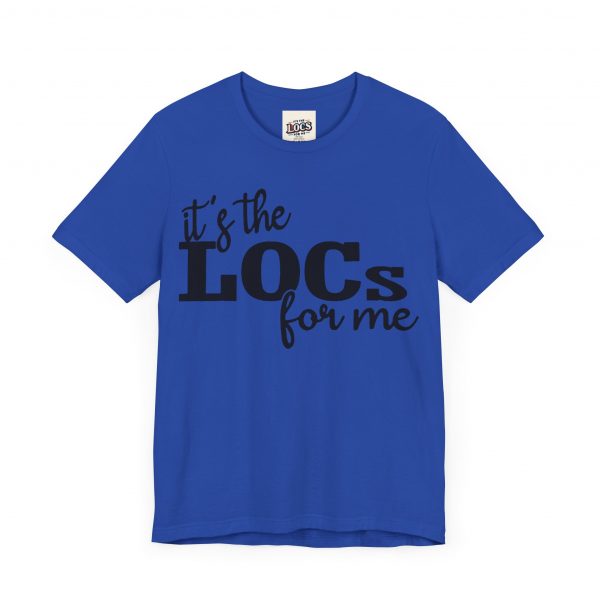 It's the Locs for Me T-Shirt - Multiple Colors Available black print - Image 51
