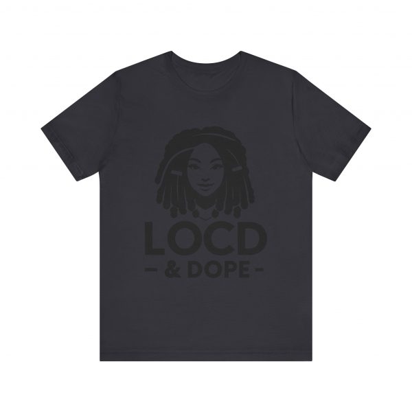 Loc'd & Dope T-Shirt - Image 65