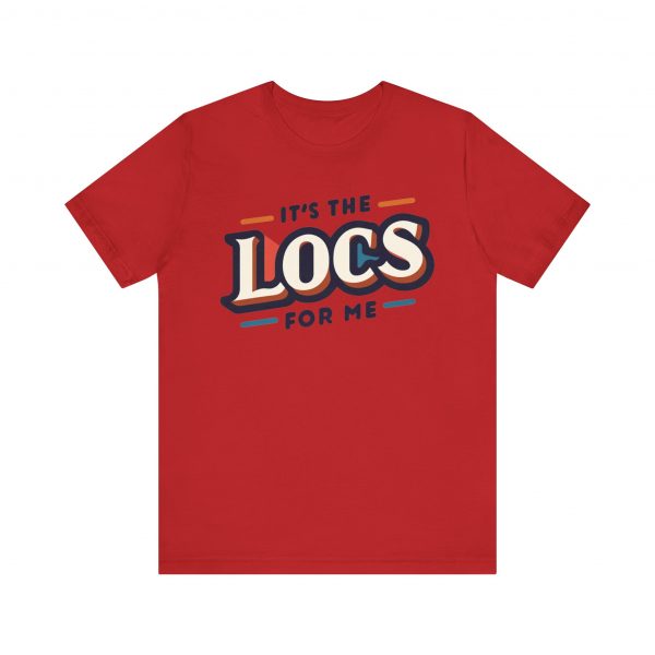 It's the Locs for Me T-Shirt - Multiple Colors Available - Image 65