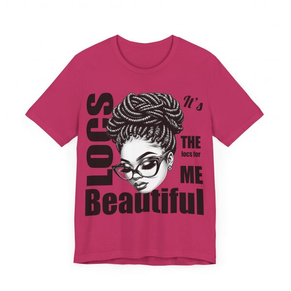 Beautiful Locs T-Shirt - Image 7