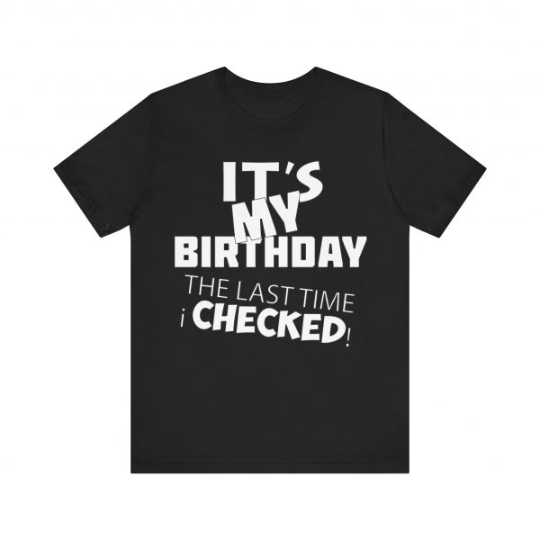 It's My Birthday T-Shirt - Image 17