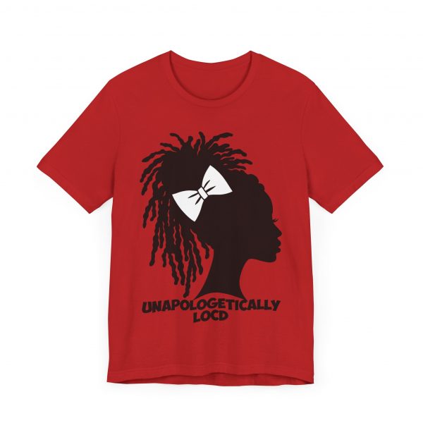 Unapologetically Loc'd T-Shirt - Image 35