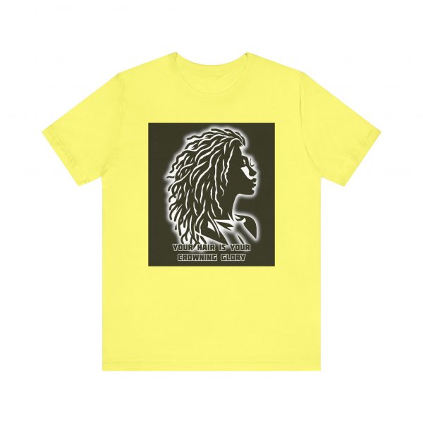 Your Hair is Your Crowning Glory T-Shirt - Locs Design - Image 45