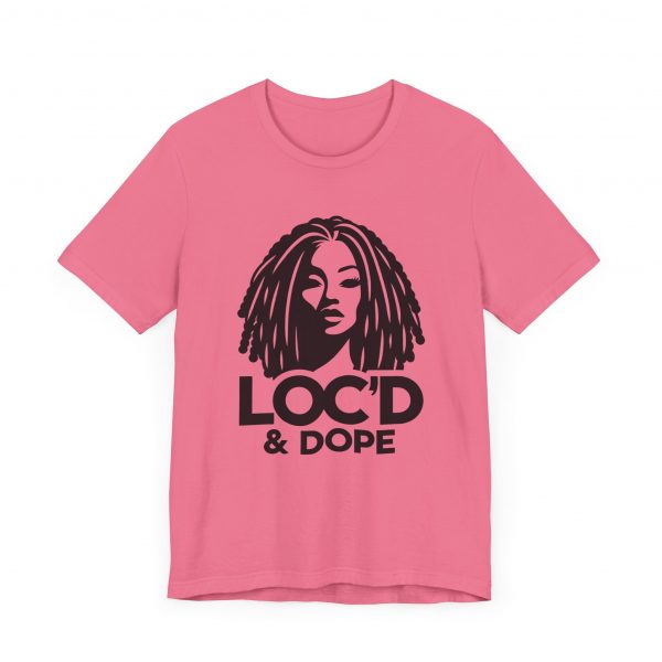 Loc'd & Dope T-Shirt - Image 63