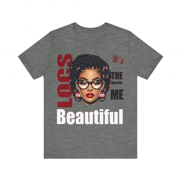 Beautiful Locs T-Shirt - Image 9