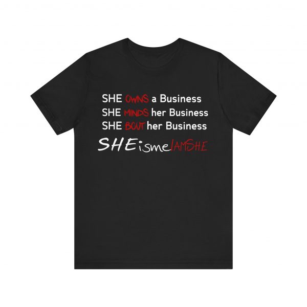 SHE is me I AM SHE T-Shirt - Image 9
