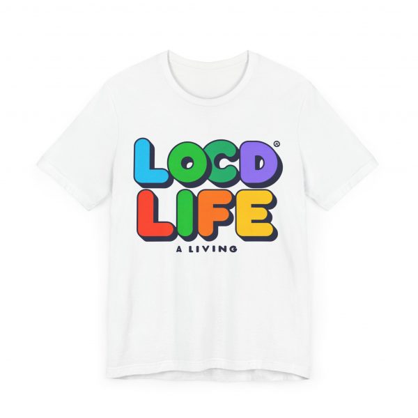 Locd Life A Living T-Shirt - Image 15