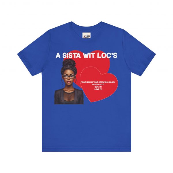 "A Sista Wit Loc's" T-Shirt - Image 49