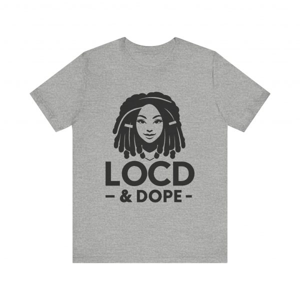 Loc'd & Dope T-Shirt - Image 57