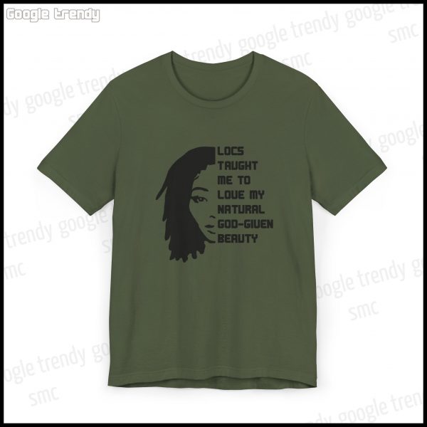 Natural Beauty Locs Inspiration T-Shirt - Image 55