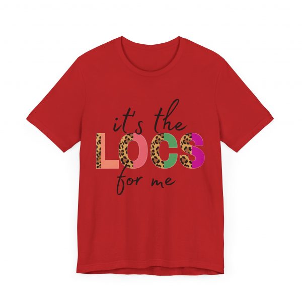 It's the Locs for Me T-Shirt - Image 27