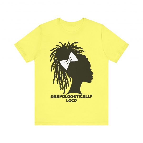 Unapologetically Loc'd T-Shirt - Image 45