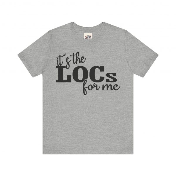 It's the Locs for Me T-Shirt - Multiple Colors Available black print - Image 9