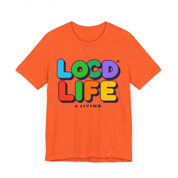 Locd Life A Living T-Shirt - Image 27